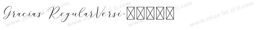 Gracias RegularVersi字体转换